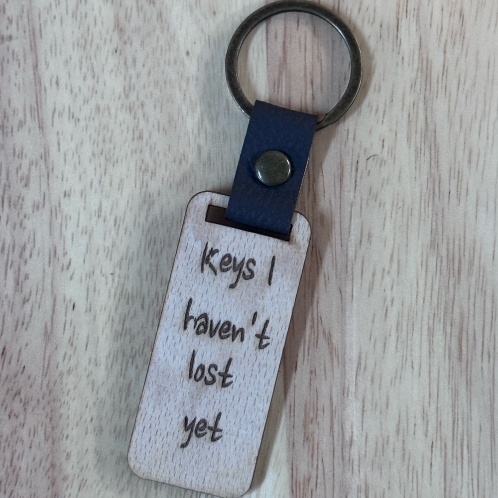 Keys I Haven’t Lost Yet Wooden Keychain